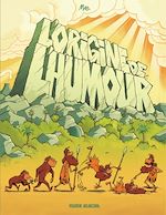 Download this eBook L'origine de l'humour