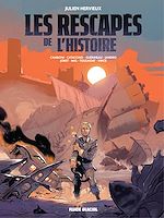 Télécharger le livre :  Les Rescapés de l'Histoire