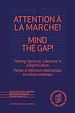 Télécharger le livre :  Attention à la marche ! Mind The Gap!