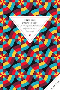 Téléchargez le livre :  Les Prodigieuses Aventures de Jörundur, roi de la canicule