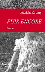 Download this eBook Fuir encore