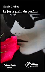 Download this eBook Le juste grain du parfum