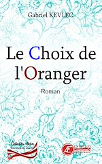Download this eBook Le choix de l'Oranger