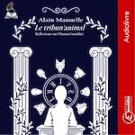 Télécharger le livre :  Le tribun'animal