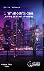 Download this eBook Criminodroïdes