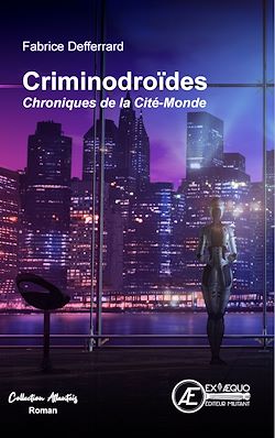 Télécharger le livre :  Criminodroïdes