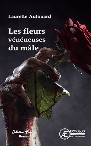 Téléchargez le livre :  Les fleurs vénéneuses du mâle