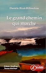 Download this eBook Le grand chemin qui marche