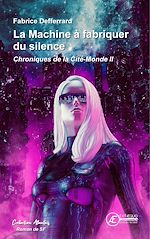 Télécharger le livre :  Chroniques de la Cité-Monde - Tome 2
