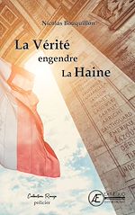 Télécharger le livre :  La Vérité engendre la Haine