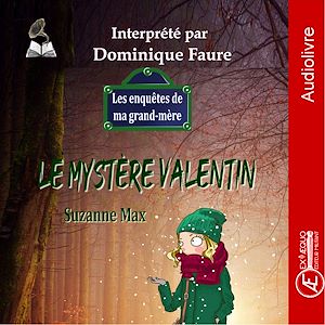 Téléchargez le livre :  Le mystère Valentin