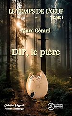 Télécharger le livre :  Le temps de l'oeuf - Tome 1