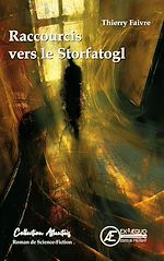 Télécharger le livre :  Raccourcis vers le Storfatogl