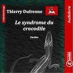 Télécharger le livre :  Le syndrome du crocodile