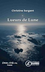 Télécharger le livre :  Lueurs de Lune