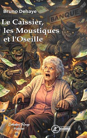 Téléchargez le livre :  Le caissier, les moustiques et l'oseille