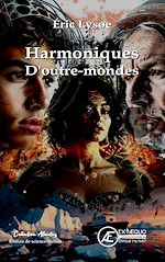 Télécharger le livre :  Harmoniques d'outre-mondes