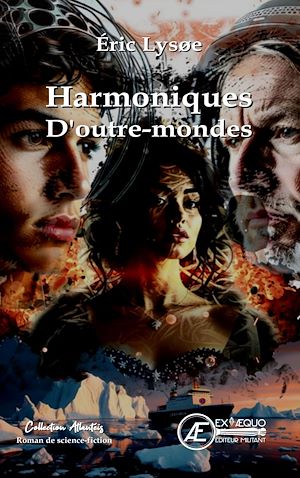 Téléchargez le livre :  Harmoniques d'outre-mondes