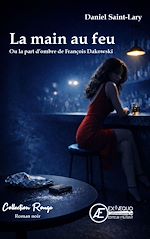 Télécharger le livre :  La main au feu