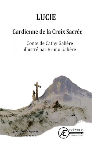 Téléchargez le livre :  Lucie gardienne de la croix sacrée