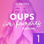 Télécharger le livre :  Oups... I'm Famous 1