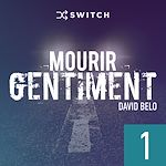 Télécharger le livre :  Mourir gentiment 1