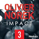 Télécharger le livre :  Impact, la série audio - Episode 3