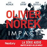 Télécharger le livre :  Impact - L'intégrale de la série audio