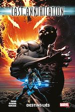 Télécharger le livre :  Last Annihilation : Destins liés