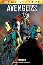 Télécharger le livre :  Best of Marvel (Must-Have) : Avengers - Réunion