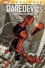Télécharger le livre :  Best of Marvel (Must-Have) : Daredevil - Sous l'aile du diable