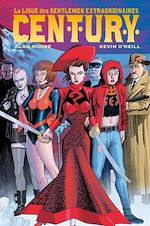 Télécharger le livre :  La Ligue des Gentlemen Extraordinaires : Century