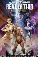 Télécharger le livre :  Les Maîtres de l'Univers : Révélation