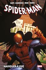 Télécharger le livre :  Spider-Man : Naviguer à vue