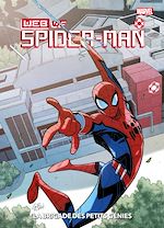 Télécharger le livre :  WEB of Spider-Man : La brigade des petits génies