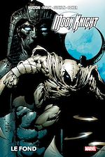 Télécharger le livre :  Moon Knight : Le fond