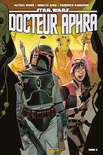 Télécharger le livre :  Star Wars : Docteur Aphra (2020) T03