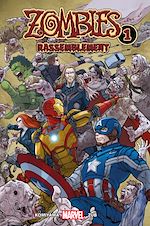 Télécharger le livre :  Marvel : Zombies Assemble T01
