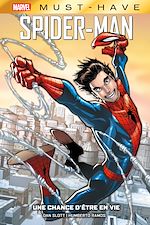 Télécharger le livre :  Best of Marvel (Must-Have) : Spider-Man - Une chance d'être en vie