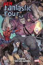 Télécharger le livre :  New Fantastic Four : L'enfer, c'est les autres