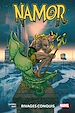 Télécharger le livre :  Namor : Rivages conquis