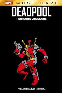 Téléchargez le livre :  Best of Marvel (Must-Have) : Deadpool - Poursuite circulaire