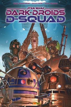 Download the eBook: Star Wars: Dark Droids: D-Squad