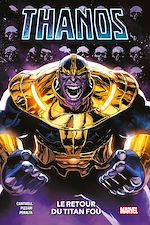 Télécharger le livre :  Thanos - Le retour du Titan Fou