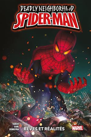 Téléchargez le livre :  Deadly Neighborhood Spider-Man : Rêves et réalités