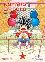 Télécharger le livre :  Kotaro en solo T06