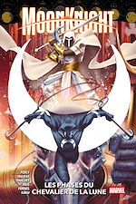 Télécharger le livre :  Moon Knight : Les phases du Chevalier de la Lune