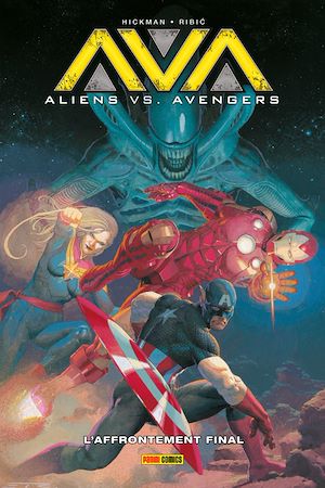 Téléchargez le livre :  Aliens vs. Avengers : L'affrontement final