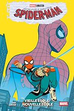 Télécharger le livre :  Votre Fidèle Serviteur Spider-Man : Vieille école/Nouvelle école