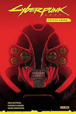 Télécharger le livre :  Cyberpunk 2077: Psycho Squad